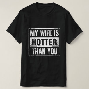 Camiseta Minha esposa é mais gostosa do que você, engraçado