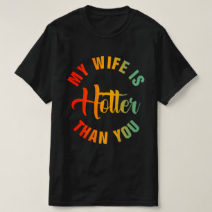 Camiseta Minha esposa é mais gostosa do que você, engraçado