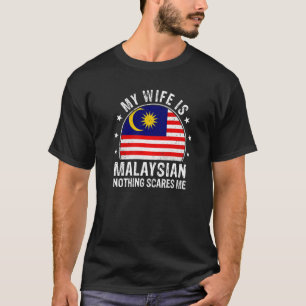 Camiseta Minha Esposa É Malaia Nada Me Assusta Com O W Mala