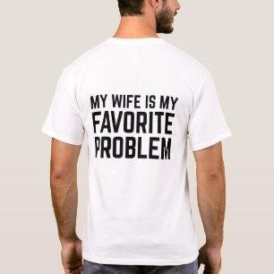 Camiseta minha esposa é meu problema favorito - marido engr