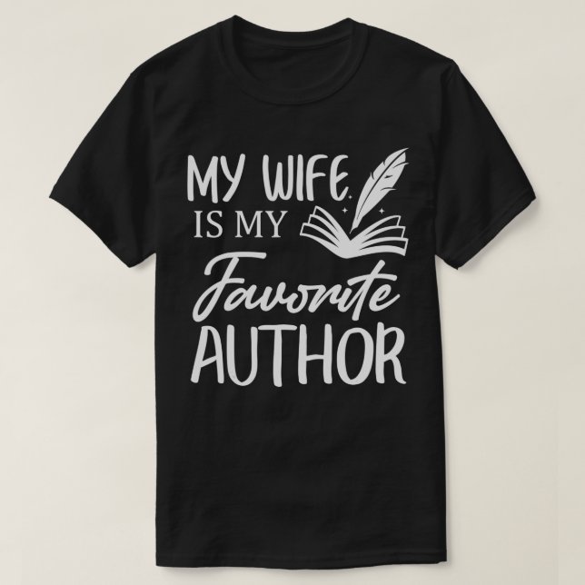 Camiseta Minha Esposa É Minha Autora Escritora Favorita (Frente do Design)