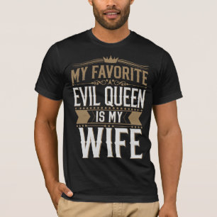 Camiseta Minha Esposa É Minha Rainha Má Favorita - Romance 