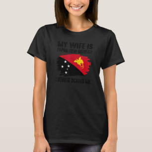 Camiseta Minha Esposa É Papua Nova Guiné Nada Me Assusta Ba