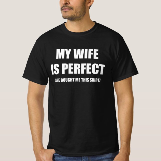 Camiseta Minha Esposa É Perfeita (Frente)