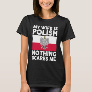 Camiseta Minha esposa é polonesa, nada me assusta 2