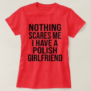 Camiseta Minha Esposa É Polonesa. Nada Me Assusta Marido