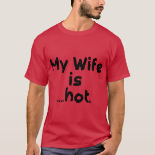 Camiseta Minha esposa é psicótica