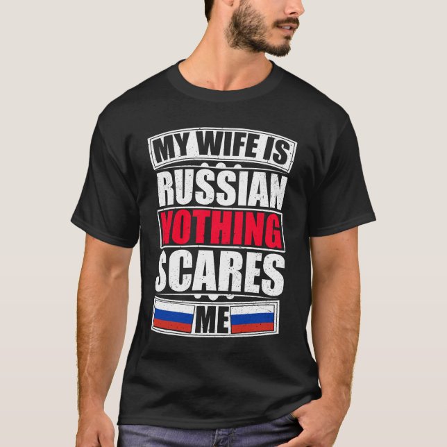 Camiseta Minha Esposa É Russa Nada Me Assusta (Frente)