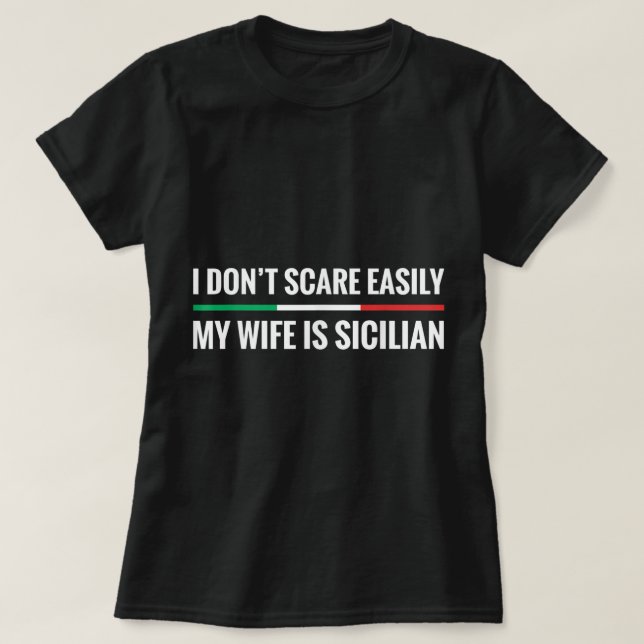 Camiseta Minha esposa é Siciliana Engraçada italiana Sicíli (Frente do Design)