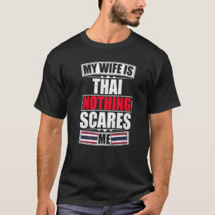 Camiseta Minha Esposa É Tailandesa Nada Me Assusta Na Bande
