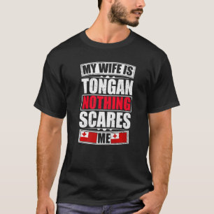 Camiseta Minha esposa é Tonganesa Nada me assusta Bandeira