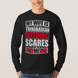 Camiseta Minha Esposa É Trinidadiana Nada Me Assusta Trinid