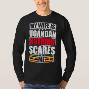 Camiseta Minha Esposa É Uganda Nada Me Assusta Bandeira Uga