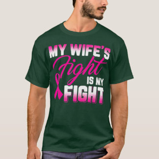 Camiseta Minha Esposa Luta É Minha Luta Com O Cancer 1