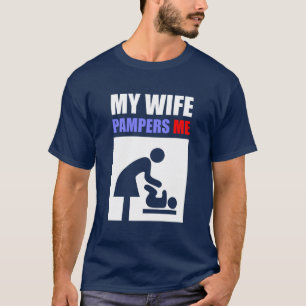 Camiseta Minha esposa Pampers mim