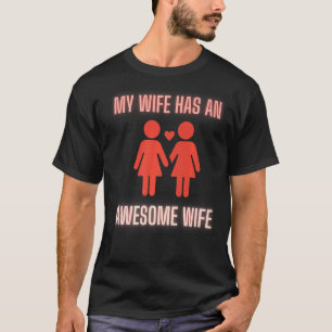 Camiseta Minha Esposa Tem Um Casal Incrível De Orgulho Lbgt