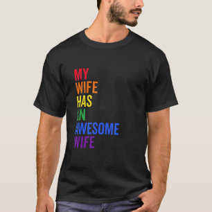Camiseta Minha Esposa Tem Um Casamento Lésbico Engraçado Co