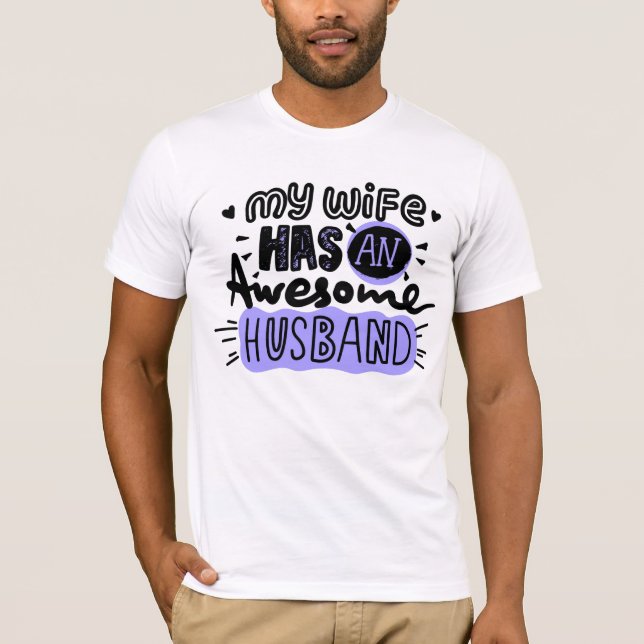 Camiseta Minha esposa tem um marido incrível, T-Shirt (Frente)