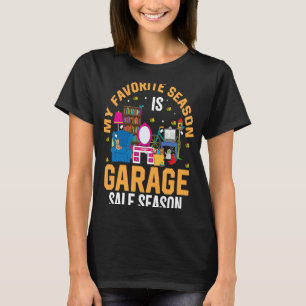 Camiseta Minha estação favorita é a época da venda de garag