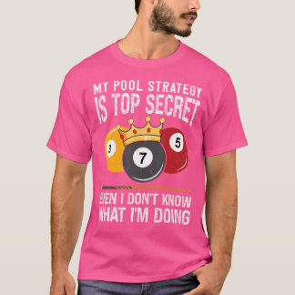 Camiseta Minha Estratégia De Piscina É A Piscina De Bola 8