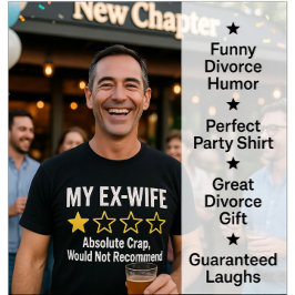Camiseta Minha Ex-Mulher 1 Estrela Avaliação Humor Divórcio