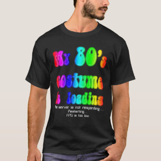 Camiseta Minha fantasia 80S Carregando Halloween Tee Rainbo