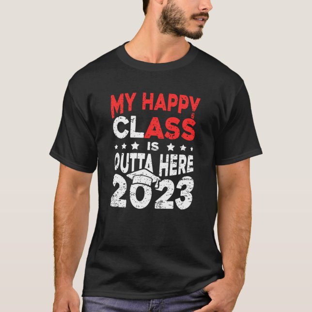 Camiseta Minha Feliz Aula Está Lá Fora 2023 Graduação De Ta (Frente)