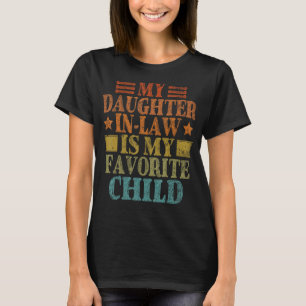 Camiseta Minha Filha da Lei É Minha Filha Favorita Engraçad