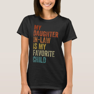 Camiseta Minha filha de direito é minha filha favorita