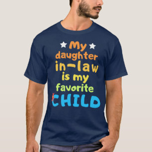 Camiseta Minha filha de direito é minha filha favorita TShi