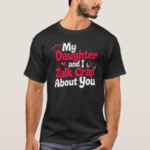 Camiseta Minha Filha E Eu, Amantes De Citação