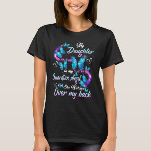 Camiseta Minha Filha É Meu Anjo Guardião Que Ela Vê