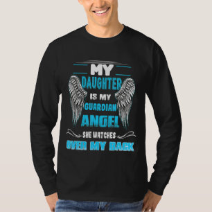 Camiseta Minha Filha É Meu Anjo Guardião Que Ela Vê