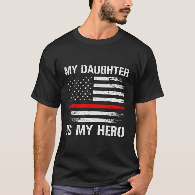Camiseta Minha Filha É Minha Bombeira Herói Mãe Pai Ré Fino (Frente)