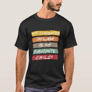 Camiseta Minha Filha É Minha Filha Favorita