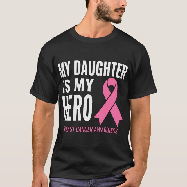 Camiseta Minha Filha É O Meu Apoio ao cancer de mama Herói (Frente)