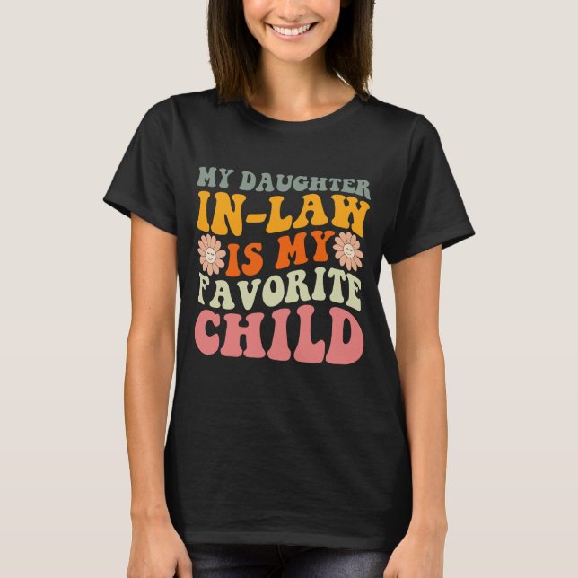 Camiseta Minha Filha Em Direito É Minha Criança Favorita En (Frente)