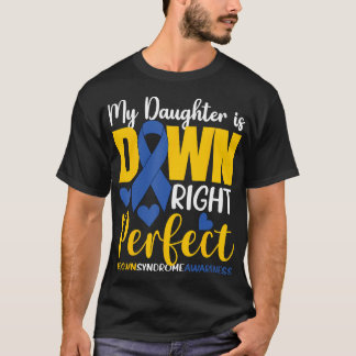 Camiseta Minha Filha Está Abaixo Da Síndrome Perfeita Para 