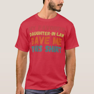 Camiseta Minha Filha Favorita De Direito Me Deu Esses Pais