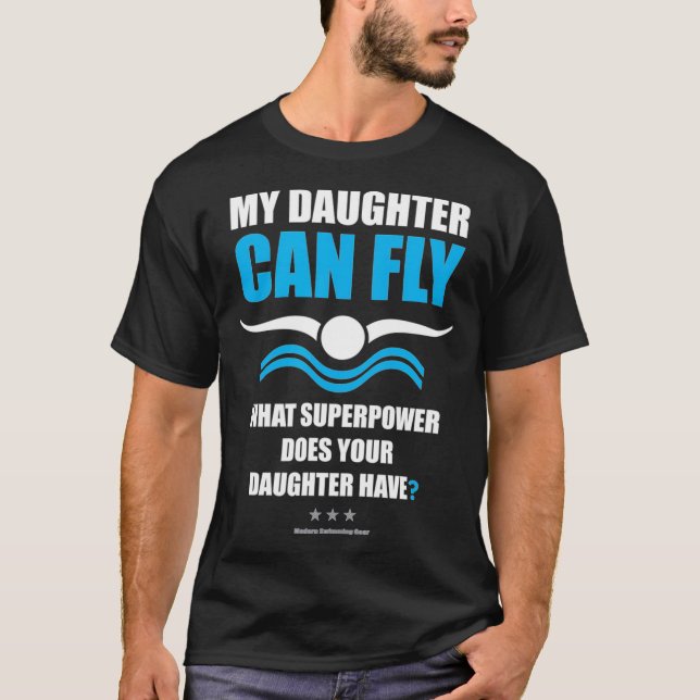 Camiseta Minha Filha Pode Voar Supere A Natação Da Mãe (Frente)