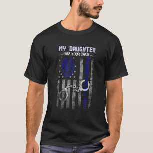 Camiseta Minha Filha Tem Sua Pai De Polícia Orgulhosa