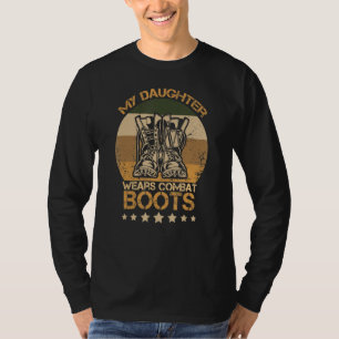 Camiseta Minha Filha Veste Combater Botas Orgulhosas Relató