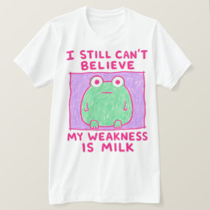 Camiseta Minha Fraqueza É Leite Sapo Engraçado