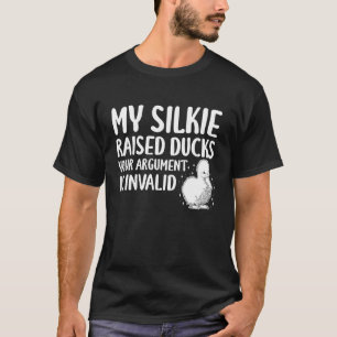 Camiseta Minha Galinha Seda Criou Patos Seu Argumento é Inv