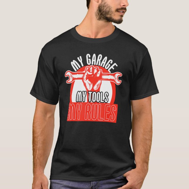 Camiseta Minha Garagem Minhas Ferramentas Minhas Regras Car (Frente)