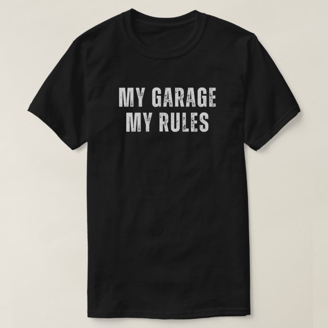 Camiseta Minha Garagem Minhas Regras | Mecânica Engraçada (Frente do Design)