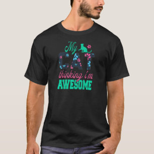 Camiseta Minha Gata Acha Que Sou Uma Dona de Gata Incrível