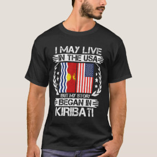 Camiseta Minha História Começou Em Quiribati