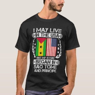 Camiseta Minha História Começou Em São Tomé e Príncipe