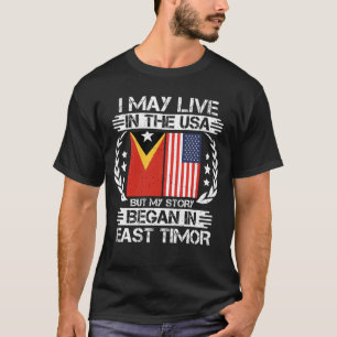 Camiseta Minha História Começou Em Timor Leste